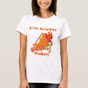 Girls Getaway Weekend T-shirts and Gifts