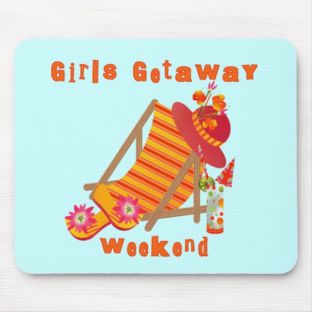 Girls Getaway Weekend T-shirts and Gifts Mouse Mat (Front)