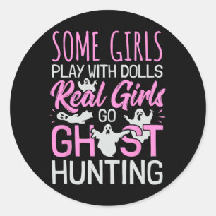 Girls Ghost Hunting Women Female Paranormal Invest Classic Round Sticker