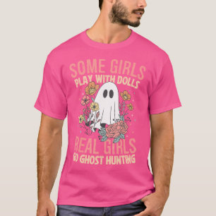 Girls Go Ghost Hunting Paranormal Adventure Ghost T-Shirt