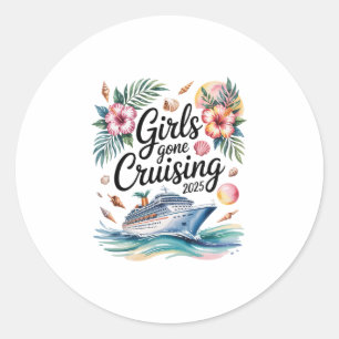 Girls Gone Cruising 2025 Chelorette Trip Girl Crui Classic Round Sticker