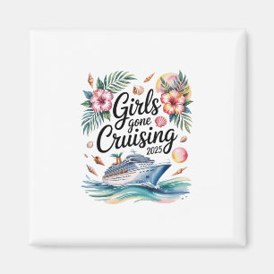 Girls Gone Cruising 2025 Chelorette Trip Girl Crui Magnet