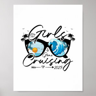 Girls Gone Cruising 2025 Cruise Trip Summer Vacati Poster