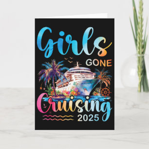 Girls Gone Cruising 2025 Girl Cruise Ship Vacation Card