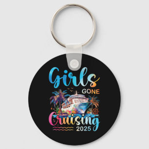 Girls Gone Cruising 2025 Girl Cruise Ship Vacation Key Ring