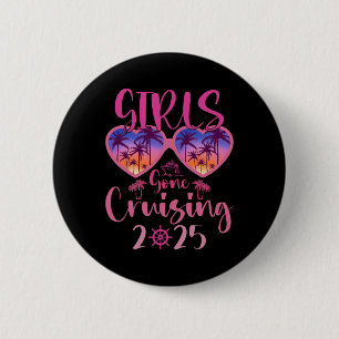 Girls Gone Cruising 2025 Tropical Vibes Girls Crui 6 Cm Round Badge