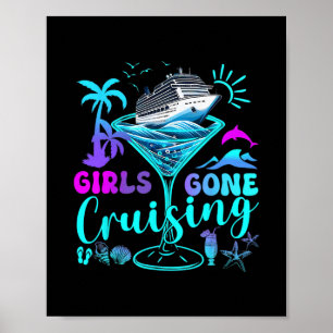Girls Gone Cruising 2025 Vacation Trip Weekend Gir Poster