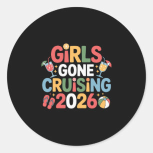 Girls Gone Cruising 2026 Colorful Cruise Vacation Classic Round Sticker