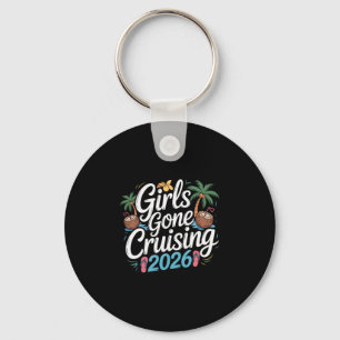 Girls Gone Cruising 2026 Cruise Vacation Trip 2 Key Ring
