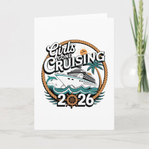 Girls Gone Cruising 2026 Cruise Vacation Trip  Card