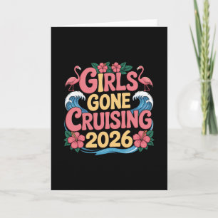 Girls Gone Cruising 2026 Cruise Vacation Trip Flam Card