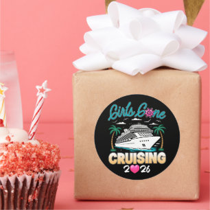 Girls Gone Cruising 2026 Matching Friends Cruise  Classic Round Sticker
