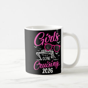 Girls Gone Cruising 2026 Vacation Party Cruise  Coffee Mug