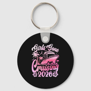 Girls Gone Cruising 2026 Women Cruise Vacation Key Ring