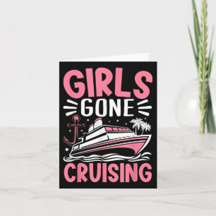 Girls Gone Cruising Vacation Boat Cruise Girls Par Card