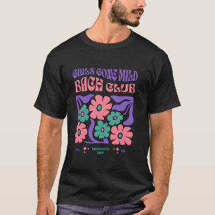 Girls gone mild bachelorette spa slumber bachelore T-Shirt