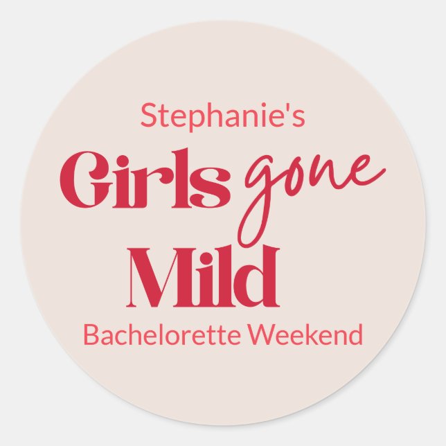 Girls Gone Mild Stylish Bachelorette Beach Weekend Classic Round Sticker (Front)