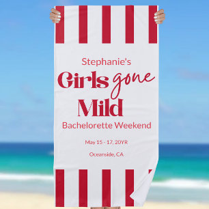 Girls Gone Mild Unique Bachelorette Weekend Beach Towel