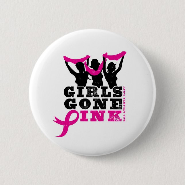 Girls Gone Pink Button (Front)
