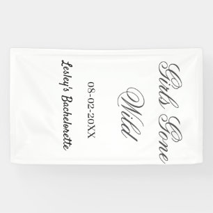 Girls Gone wild Bachelorette party name date bride Banner