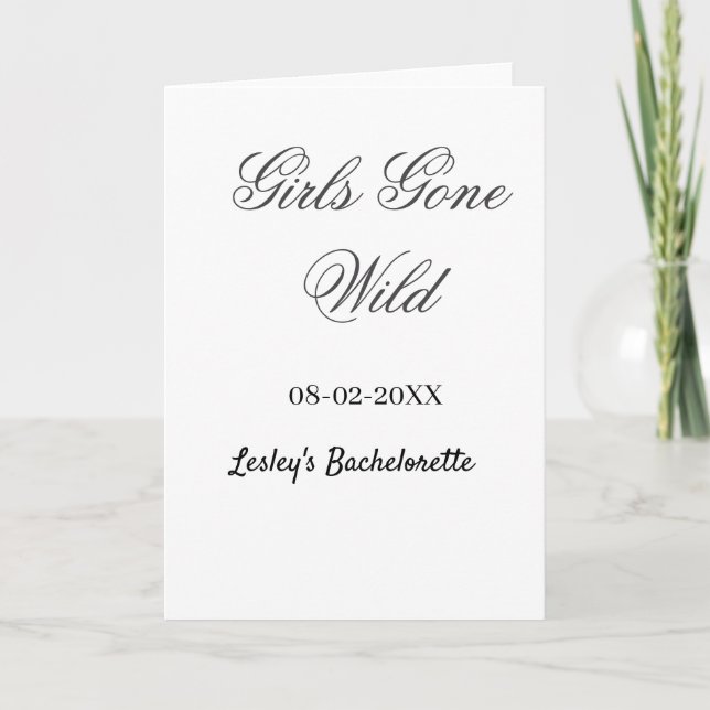 Girls Gone wild Bachelorette party name date bride Card (Front)