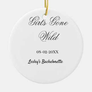 Girls Gone wild Bachelorette party name date bride Ceramic Tree Decoration