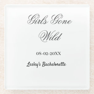 Girls Gone wild Bachelorette party name date bride Glass Coaster