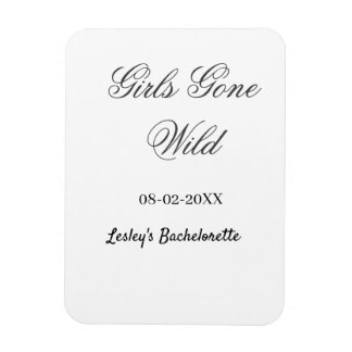 Girls Gone wild Bachelorette party name date bride Magnet