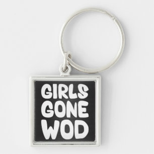 Girls Gone WOD Workout of the Day) Key Ring