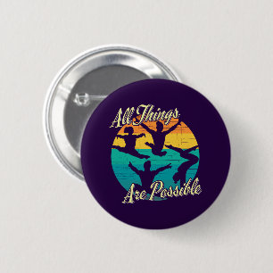 Girls Gymnastics - All Things are Possible 6 Cm Round Badge