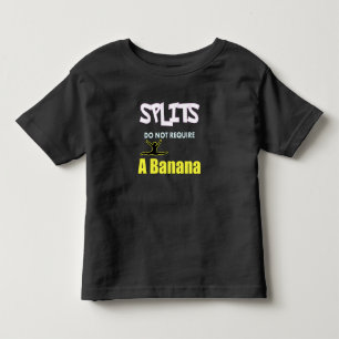 Girls Gymnastics Banana Splits Quote Toddler T-Shirt