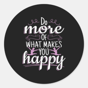 Girls Gymnastics - Motivational Happy Quote Classic Round Sticker