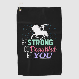 Girls Gymnastics Unicorn - Be Strong Beautiful You Golf Towel
