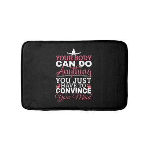 Girls Gymnastics - Your Body Can Do Anything Bath Mat