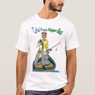 Girls Have Bigger Bass T-Shirt