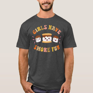 Girls Have Smore Funny Kawaii Camping Smores Gift  T-Shirt