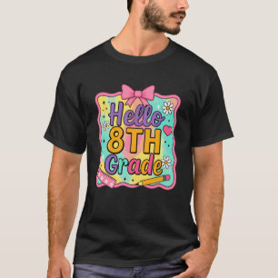 Girls Hello 8TH Grade Coquette Preppy Back to Scho T-Shirt