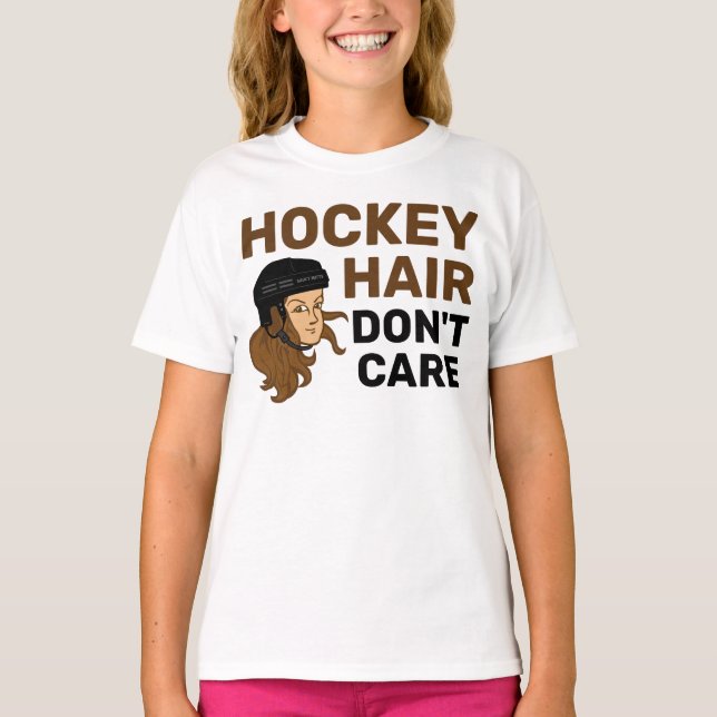 Girls Hockey Hair Don't Care Brunette T-Shirt (Front)