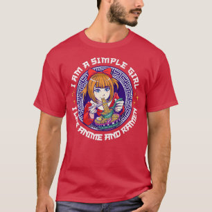 Girls I Love Anime And Ramen Cute Japanese Otaku A T-Shirt