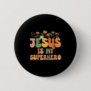 Girls Jesus Is My Superhero Christian Sister God T 6 Cm Round Badge