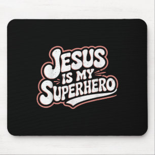 Girls Jesus Is My Superhero Christian Toddler Sist Mouse Mat
