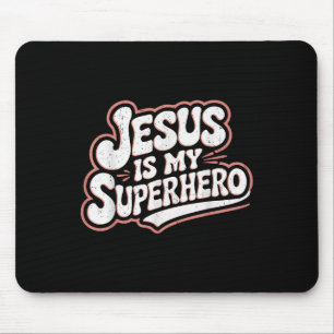 Girls Jesus Is My Superhero Christian Toddler Sist Mouse Mat
