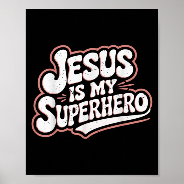 Girls Jesus Is My Superhero Christian Toddler Sist Poster (Front)