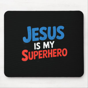 Girls jesus is superhero christian toddler kids mouse mat