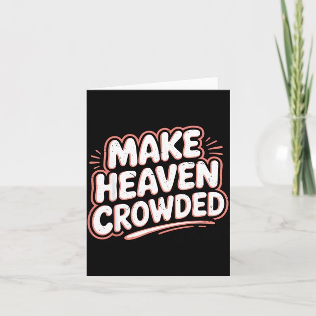 Girls Jesus Make Heaven Crowded Christian Toddler  Card (Front)