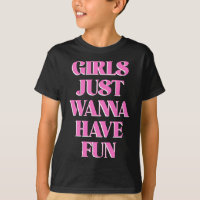 Girls Just W Have Fun Long Sleeve 