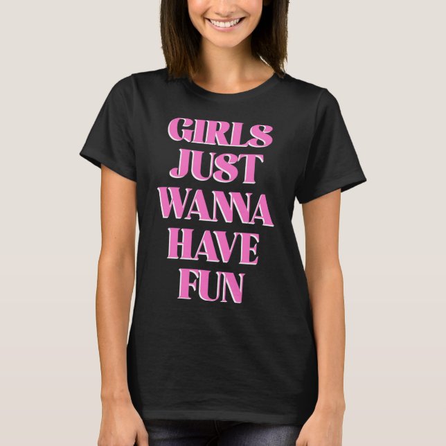 Girls Just W Have Fun Long Sleeve  T-Shirt (Front)