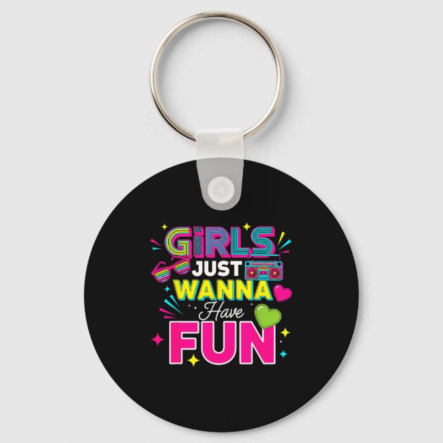 Girls Just W Have Fun Retro 70's 80's 90's Women P Key Ring (Front)