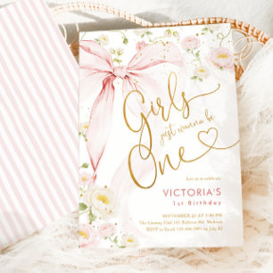 Girls Just Wanna Be One Bow Floral 1st Birthday Invitation