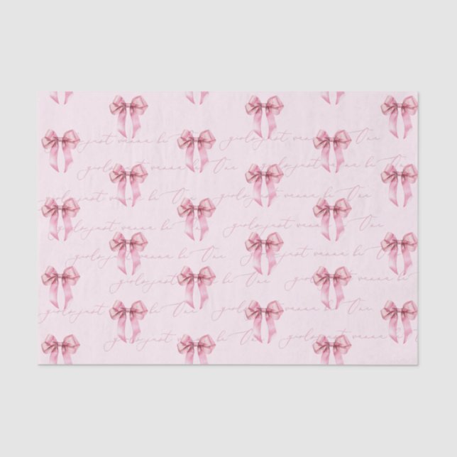 Girls just wanna be One Pink Bow Birthday Tissue Paper (Front)